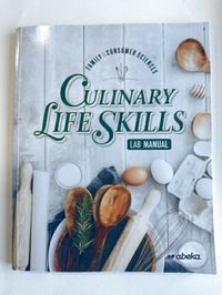 Family Consumer Science: Culinary Life Skills  Lab Manual