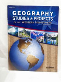 Abeka Geography Studies & Projects of the Western Hemisphere Activity Book