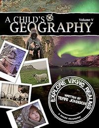 A Child's Geography Volume V