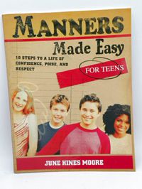 Manners Made Easy for Teens