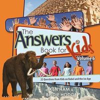 The Answers for Kids Volume 6