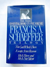 Francis A. Schaeffer Trilogy