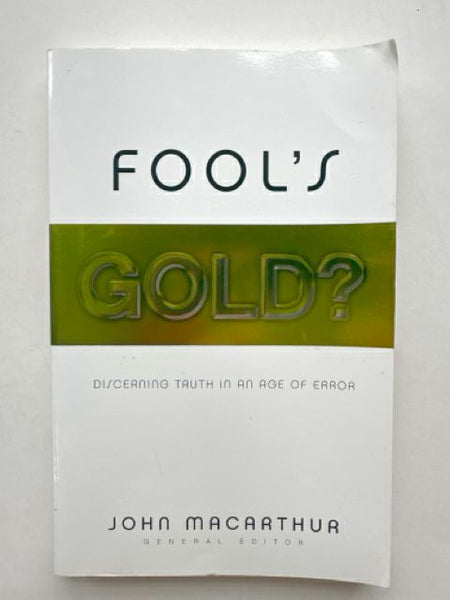 Fool's Gold?: Discerning Truth in an Age of Error