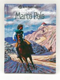 Junior World Explorers: Marco Polo