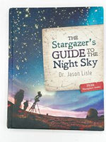 The Stargazer's Guide to the Night Sky