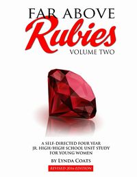 Far Above Rubies Volume Two