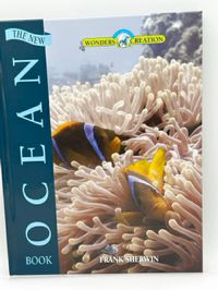 Wonders of Creation: The New Ocean Book