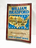 Heroes of History: William Bradford, Plymouth's Rock