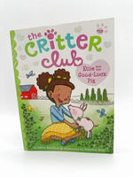 The Critter Club: Ellie and the Good-Luck Pig