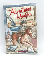 The Adventures of Munford: The American Revolution