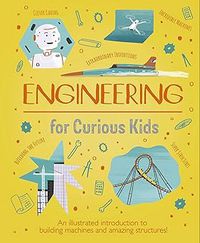 Engineering for Curious Kids