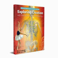 Exploring Creation with Human Anatomy & Physiology Textbook