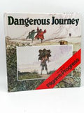 Dangerous Journey: The Story of Pilgrim's Progress