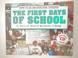 The First Days of School: How to Be an Effective Teacher