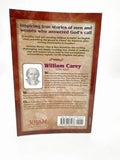 Christian Heroes: Then  Now William Carey Obliged to Go