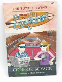The Tuttle Twins and the Road to Surfdom