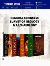 General Science 2: Survey of Geology & Archaeology Teacher Guide