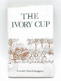 The Ivory Cup: Rare Book