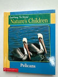 Getting to Know...Nature's Children Pelicans & Snakes