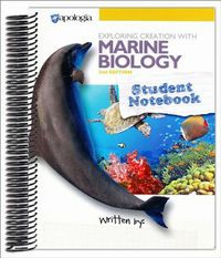 Exploring Creation With Marine Biology Student Notebook 2nd Edition