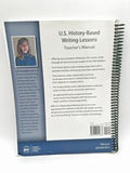 U.S. History-Based Writing Lessons Teacher's Manual 1st Ed.