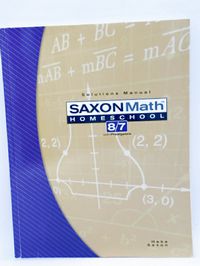Saxon Math Homeschool 87 Solutions Manual