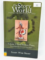 The Story of the World Volume 3: Early Modern Times