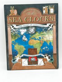 Sea Clocks: The Story of Longitude