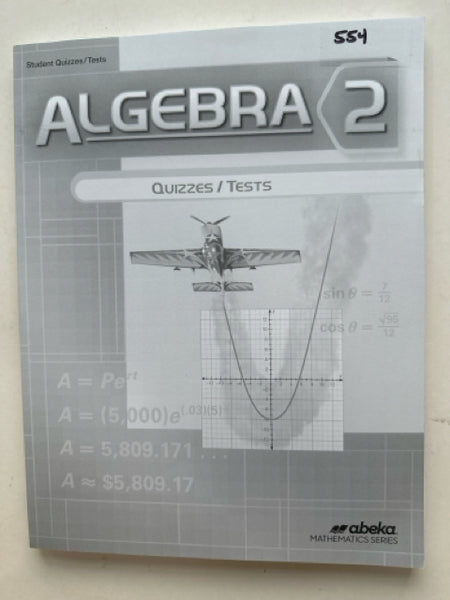 Abeka Algebra 2 Quizzes/Tests