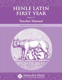 Henle Latin First Year Units I-V Teacher Manual