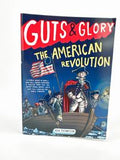 Guts & Glory The American Revolution