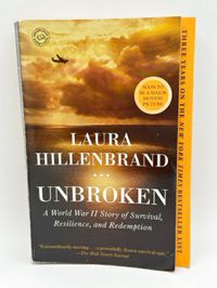 Unbroken: A World War II Story of Survival, Resilience, and Redemption