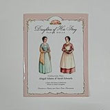 Daughters of His Story Paper Dolls: Collection 2 - Abigail Adams & Sarah Edwards