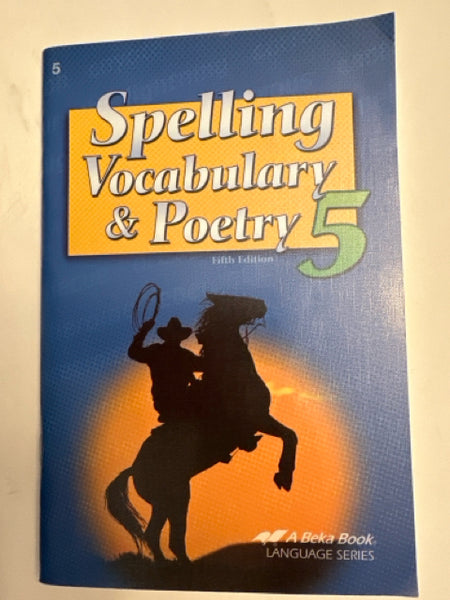 Abeka Spelling, Vocaublary & Poetry 5