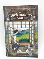 The Good and The Beautiful The Clockmaker's Son