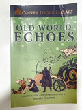 Copper Lodge Library Old World Echoes