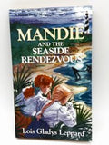 Mandie and the Seaside Rendezvous Book 32