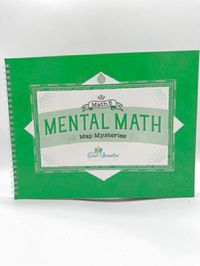 Math 5 Mental Math Map Mysteries