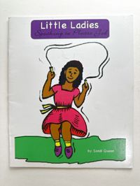 Little Ladies: Speaking to Please God