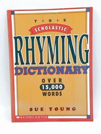 The Scholastic Rhyming Dictionary over 15,000 Words
