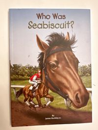 Who Was Seabiscuit?