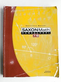 Saxon Math Homeschool 7/6 Solutions Manual
