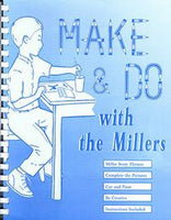 Make & Do with the Millers