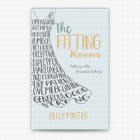 The Fitting Room: Putting on the Character of Christ