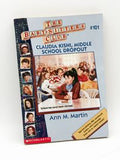 The Baby Sitters Club: Claudia Kishi, Middle School Dropout #101