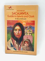 The Story of Sacajawea, Guide to Lewis and Clark