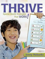 Thrive: Special Needs Strategies That Work!