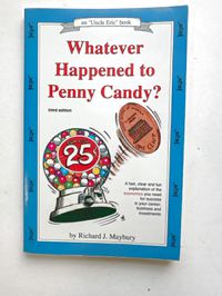 Uncle Eric Books: Whatever Happened to Penny Candy?