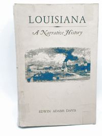 Louisiana: A Narrative History