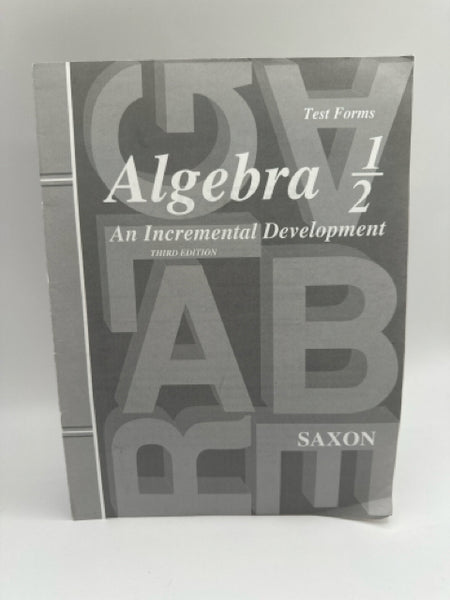 Saxon Teacher 1/2 Algebra Test Forms